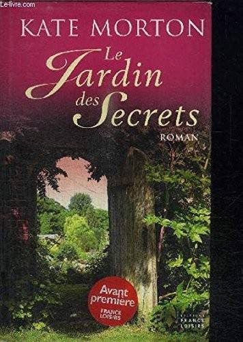 Couverture du livre Le jardin des secrets de Kate Morton