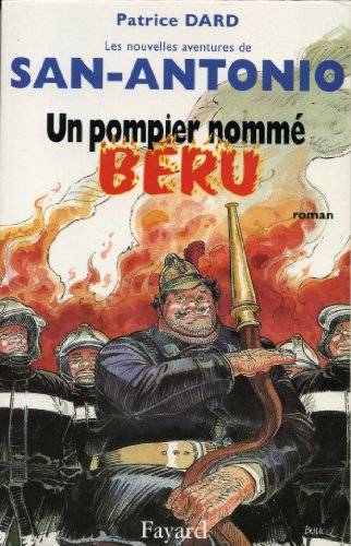 Couverture du livre Un pompier nommé Béru de Patrice Dard