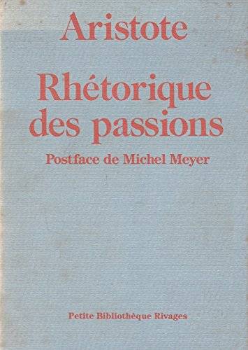 Couverture du livre Rhétorique des passions de Aristoteles