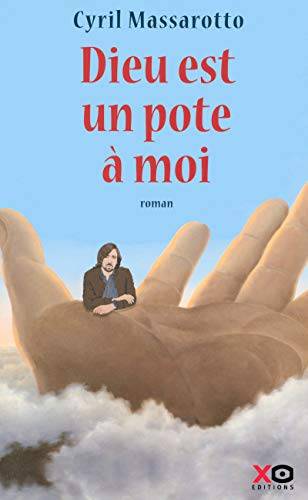 Couverture du livre Dieu est un pote à moi de Cyril Massarotto