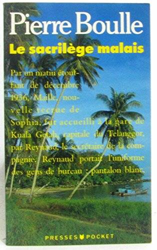 Couverture du livre Le sacrilège malais de Pierre Boulle