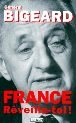 Couverture du livre France, réveille-toi! de Marcel-Maurice Bigeard