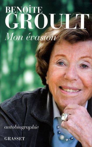 Couverture du livre Mon évasion de Benoîte Groult