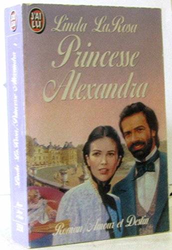 Couverture du livre Princesse Alexandra de Linda Larosa