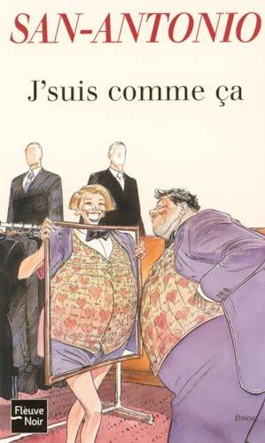 Couverture du livre J'suis comme ça de San-Antonio