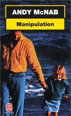 Couverture du livre Manipulation de Andy McNab