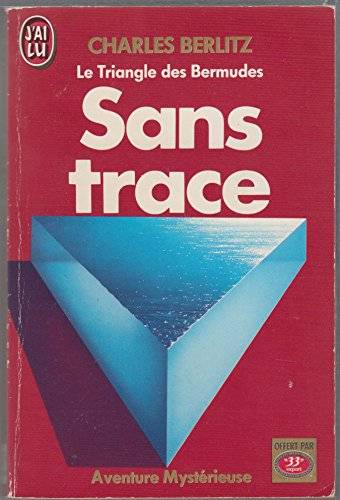 Couverture du livre Sans trace de Berlitz Charles Frambach, Hall Jacques, Lagrange Jacqueline, Valentine Joseph Manson