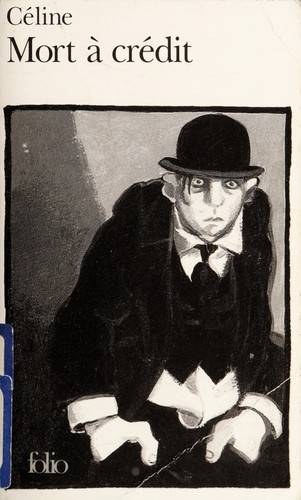Couverture du livre Mort à crédit de Louis-Ferdinand Celine