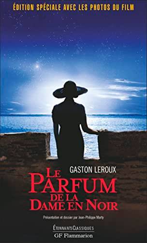 Couverture du livre Le parfum de la dame en noir de Gaston Leroux