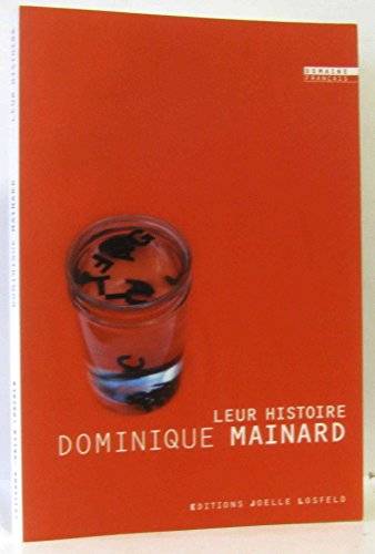 Couverture du livre Leur histoire de Dominique Mainard