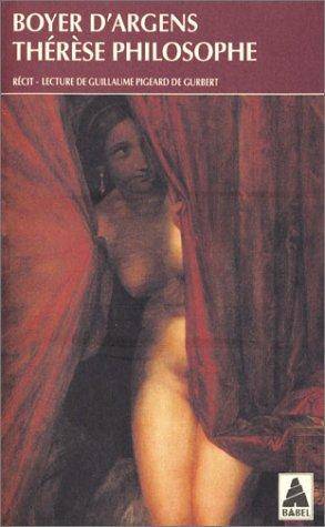 Couverture du livre Thérèse philosophe ou Mémoires pour servir à l'histoire du P. Dirrag et de Mlle Eradice de Jean-Baptiste de Boyer Argens (marquis d')