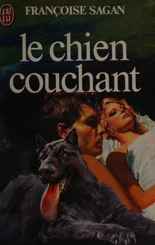 Couverture du livre Le chien couchant de Françoise Sagan