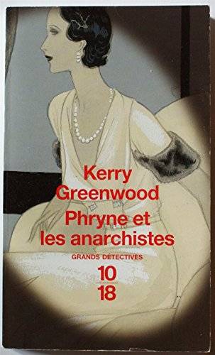 Couverture du livre Phryne et les anarchistes de Kerry Greenwood