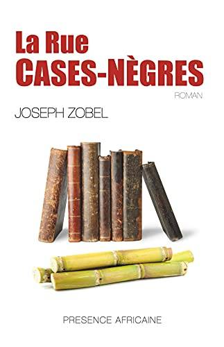 Couverture du livre La rue Cases-Nègres de Joseph Zobel