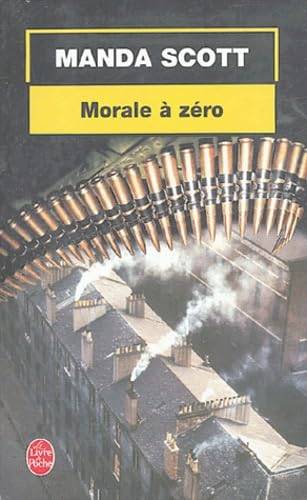 Couverture du livre Morale à zéro de Manda Scott