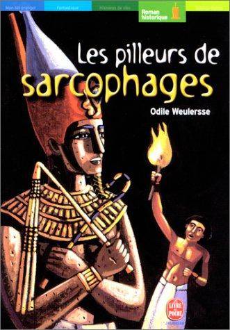 Couverture du livre Les pilleurs de sarcophages de Odile Weulersse