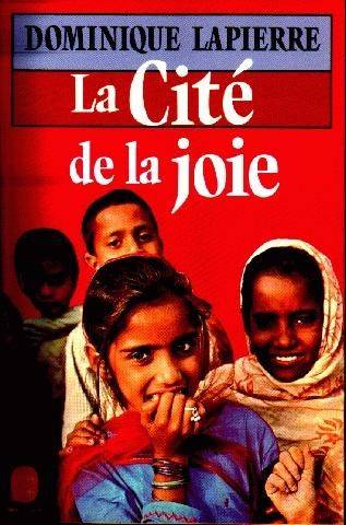 Couverture du livre La Cité de la joie de Dominique Lapierre