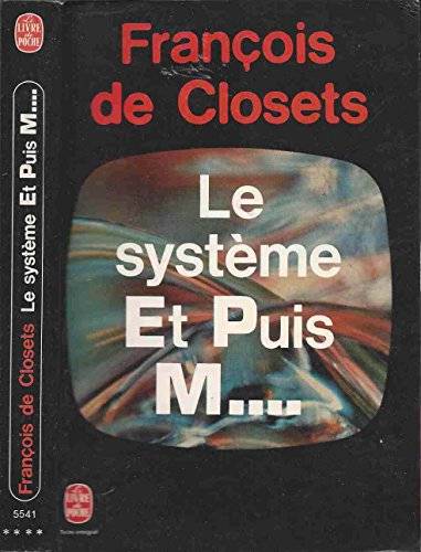 Couverture du livre Le système E.P.M. [Et Puis Merde] de François de Closets