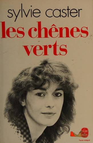 Couverture du livre Les chênes verts de Sylvie Caster