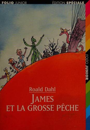 Couverture du livre James et la grosse pêche de Roald Dahl