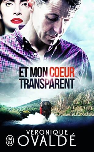 Couverture du livre Et mon coeur transparent de Véronique Ovaldé