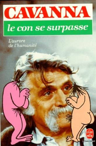 Couverture du livre Le con se surpasse de François Cavanna