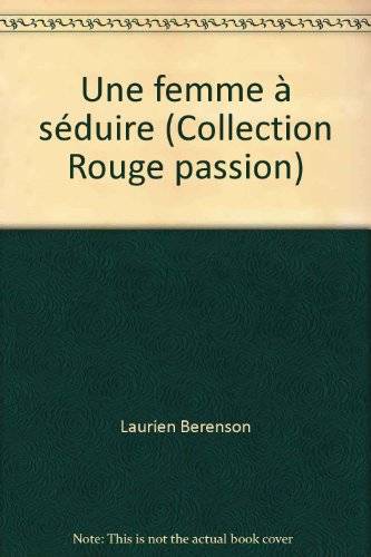 Couverture du livre Une femme à séduire de Laurien Berenson