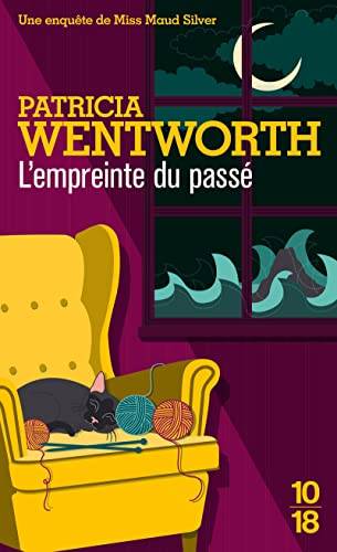 Couverture du livre L'empreinte du passé de Patricia Wentworth