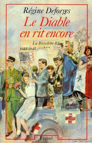 Couverture du livre La bicyclette bleue de Régine Deforges