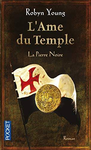 Couverture du livre La Pierre Noire = Crusade de Robyn Young