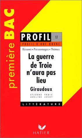 Couverture du livre "La guerre de Troie n'aura pas lieu" (1935), Giraudoux de Étienne Frois