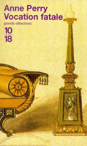 Couverture du livre Vocation fatale de Anne Perry