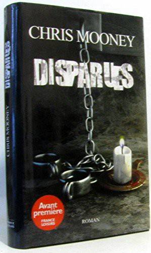 Couverture du livre Disparues de Chris Mooney