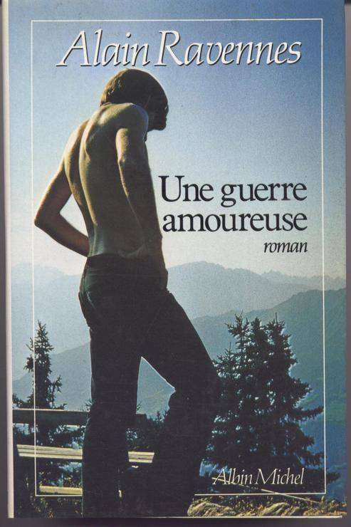 Couverture du livre Une guerre amoureuse de Alain Ravennes
