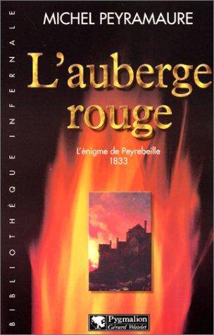 Couverture du livre L'auberge rouge de Michel Peyramaure