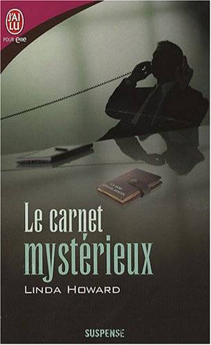 Couverture du livre Le carnet mystérieux de Linda Howard