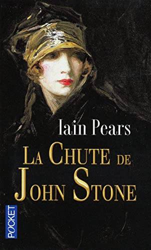 Couverture du livre La chute de John Stone de Iain Pears