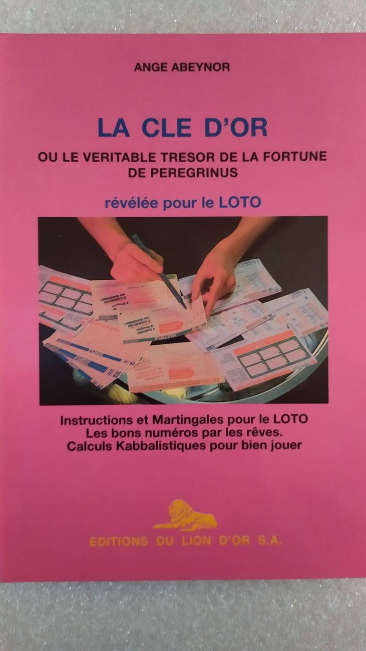 Couverture du livre La clé d'or ou Le véritable trésor de la fortune de Pérégrinus de Ange Abeynor