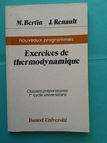 Couverture du livre Exercices de thermodynamique de Michel Bertin