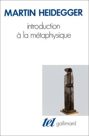 Couverture du livre Introduction à la métaphysique de Martin Heidegger