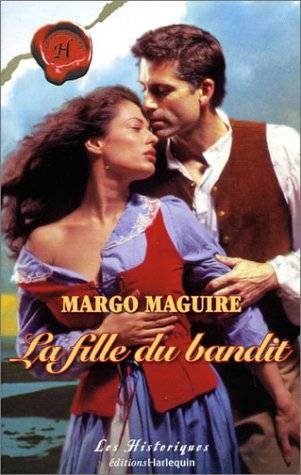Couverture du livre La fille du bandit de Margo Maguire