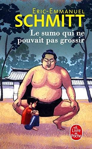 Couverture du livre Le sumo qui ne pouvait pas grossir de Eric-Emmanuel Schmitt