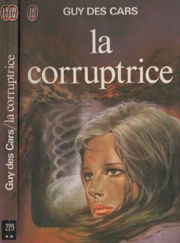 Couverture du livre La corruptrice de Guy Des Cars