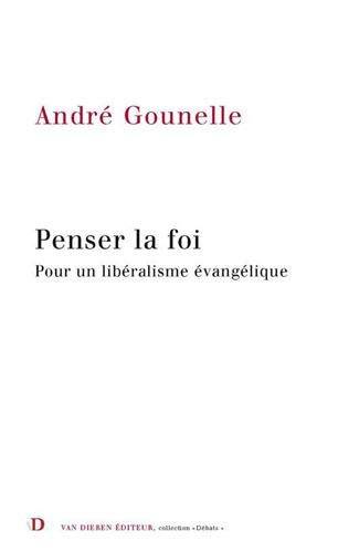 Couverture du livre Penser la foi de André Gounelle