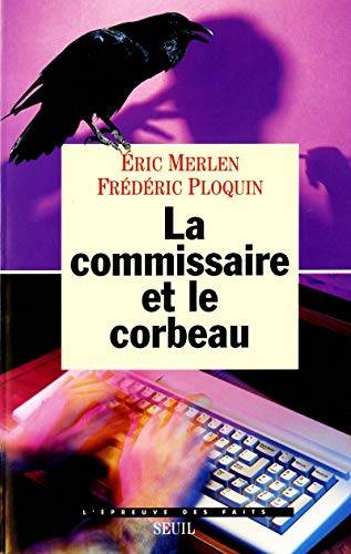 Couverture du livre La commissaire et le corbeau de Eric Merlen