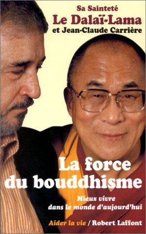 Couverture du livre La force du bouddhisme de Dalai Lama XIV Bstan-ʼdzin-rgya-mtsho