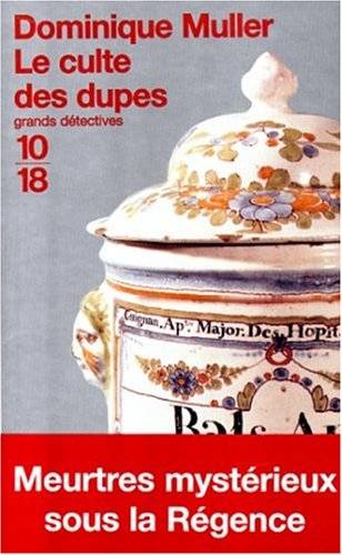 Couverture du livre Le culte des dupes de Dominique Muller