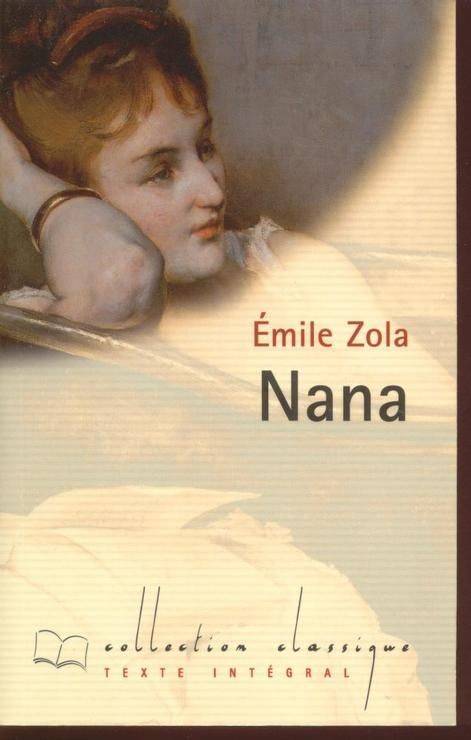Couverture du livre Nana de Emile Zola