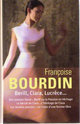 Couverture du livre Berill, Clara, Lucrèce de Françoise Bourdin