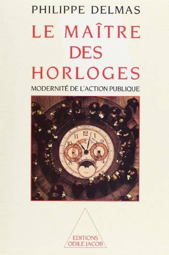 Couverture du livre Le maître des horloges de Philippe Delmas